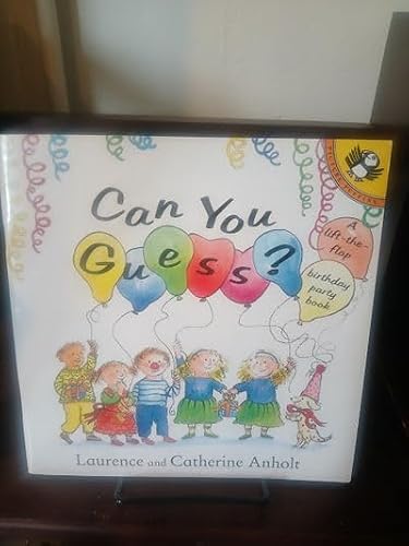 Image of Can You Guess?: A Birthday Party Lift-the-Flap Book