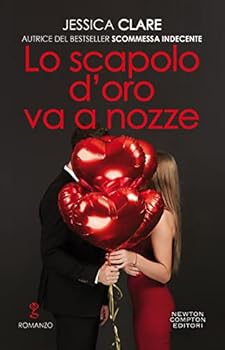 Paperback Lo scapolo d'oro va a nozze. Billionaires & bridesmaids series Book