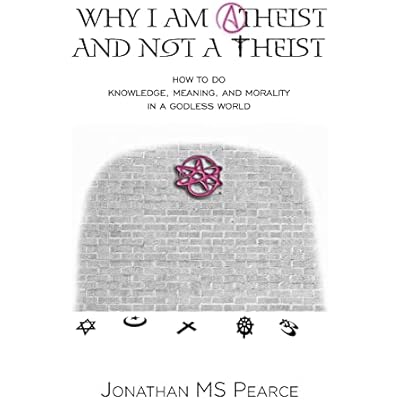 Why I Am Atheist and Not a Theist