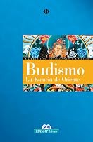 Budismo: La esencia de oriente (Religiones y cultos series) 8497646797 Book Cover