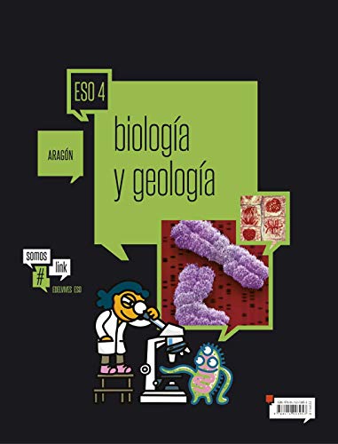 Biología y Geología 4º ESO Proyecto Somoslink Ed 2016 Aragón