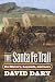 The Santa Fe Trail: Its History, Legends, and Lore