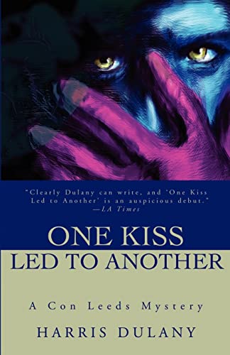 One Kiss Led to Another: A Con Leeds Mystery