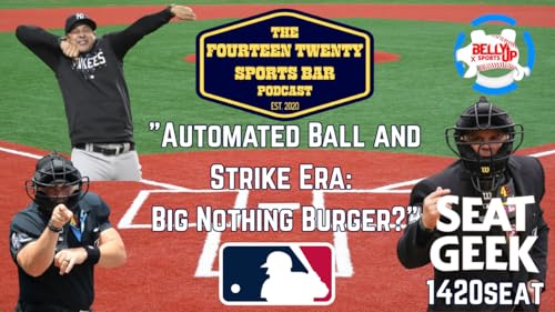 "Automated Ball and Strike Era: Big Nothing Burger?"