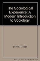 The Sociological Experience 0316562793 Book Cover