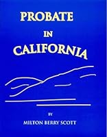 Probate in California 0965948331 Book Cover