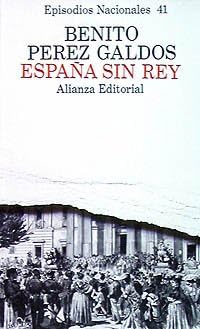 España sin rey (Benito Pére...