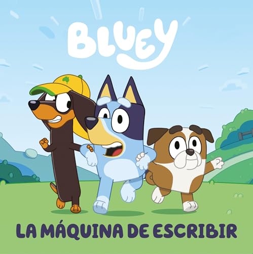 Bluey. Un cuento 12 - La máquina de escribir (edición en español) (Cuentos infantiles)