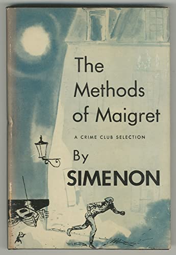 The Methods of Maigret/ (Variant Title = My Fri... 9997531256 Book Cover