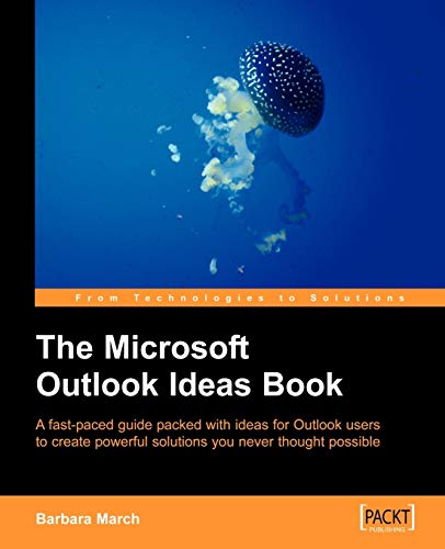 The Microsoft Outlook Ideas Book: How to Organise and manage yourself, your team, and your activities with Outlook and Exchange