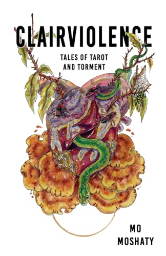 Clairviolence: Tales of Tarot and Torment