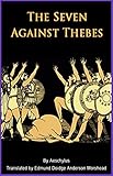  The Seven Against Thebes (English Edition)