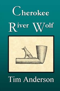 Paperback Cherokee River Wolf: A Novel Book