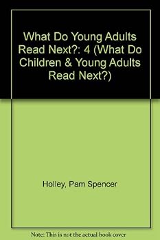 Hardcover What Do Young Adults Read Next?: 4 (What Do Children & Young Adults Read Next?) Book