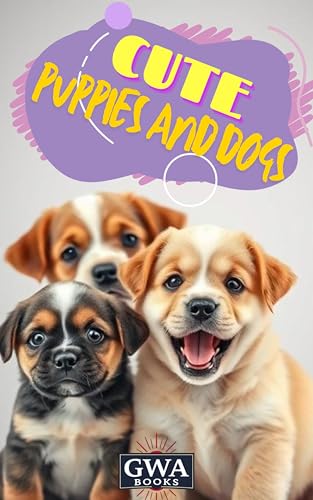 Cute Puppies and Dogs
