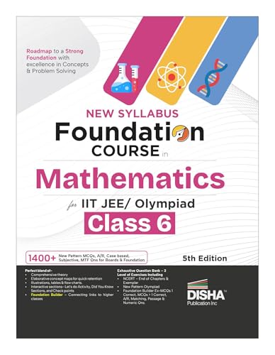Image of Disha New Syllabus Foundation Course in Mathematics Class 6 for JEE / Olympiad Exams 5th Edition | New NCERT Concepts | Advance Problem Solving Skills for Class 6