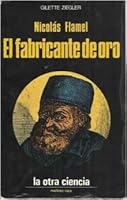 NICOLAS FLAMEL EL FABRICANTE DE ORO 8427004192 Book Cover