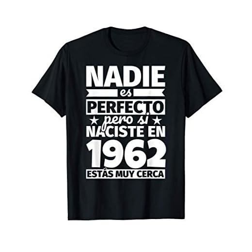 1962 cumpleaños divertido regalo de cumpleaños Camiseta
