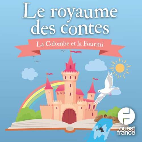 La Colombe et la Fourmi