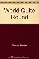 A World Quite Round: Two Stories and a Novella 0807113263 Book Cover