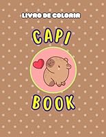 Capi Book: Livro de Colorir (Portuguese Edition) B0F5WZZFFD Book Cover