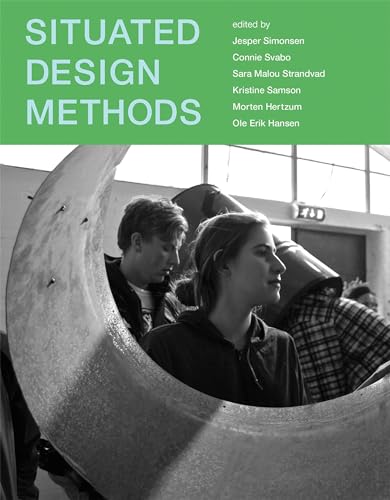 Situated Design Methods (Design Thinking, Design Theory) view 2