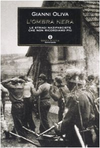 Perfect Paperback L'ombra nera. Le stragi nazifasciste che non ricordiamo più [Italian] Book