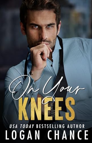 On Your Knees (Gods of Saint Pierce)