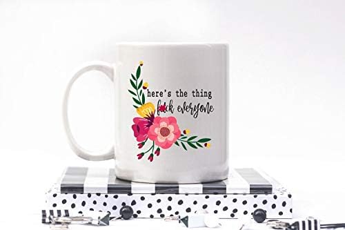 BeauMUG Heres the thing fk everyone mug Coffee Mug My favorite Murder podcast Mug Stay Sexy Dont Get Murdered Murderino Mug SSDGM