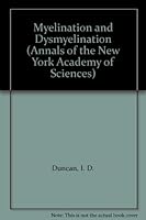 Myelination and Dysmyelination (Annals of the New York Academy of Sciences) 0897666178 Book Cover
