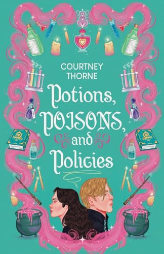 Potions, Poisons, and Policies (Forrestbriar Academy)