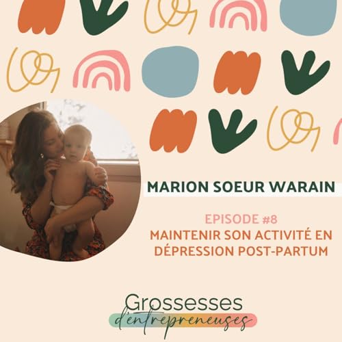 #Best of sant&eacute; mentale - Marion Soeur Warain - maintenir son activit&eacute; en d&eacute;pression post-partum