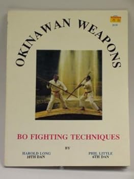 Paperback Okinawan weapons: Bo fighting techniques Book