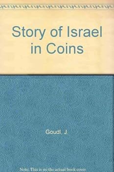 Paperback The Story of Israel in Coins Book
