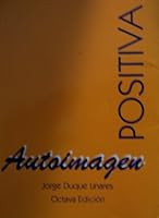 AUTOIMAGEN POSITIVA 9589603041 Book Cover