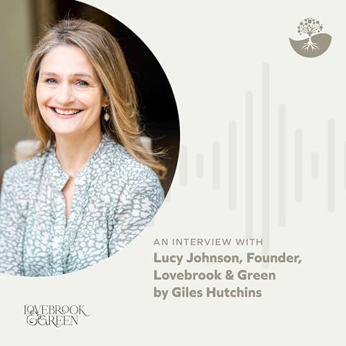 Lucy Johnson: Founder of Lovebrook & Green