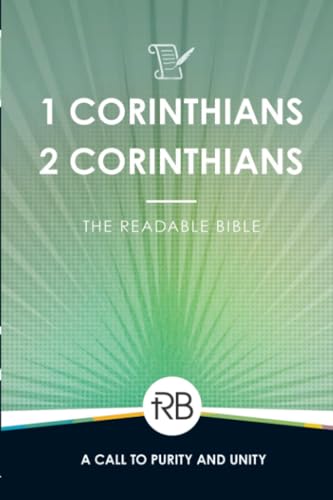 The Readable Bible: 1 & 2 Corinthians