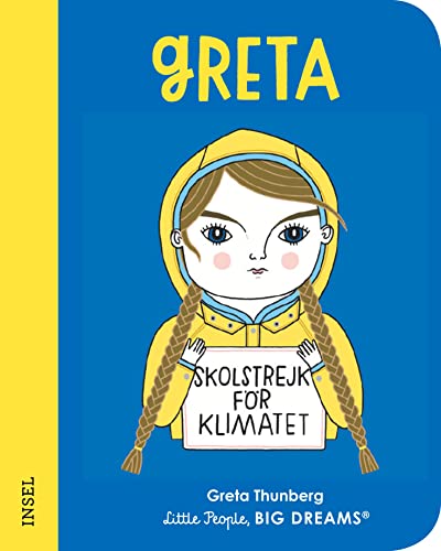 Greta Thunberg: Little People, Big Dreams. Mini | Pappbilderbuch mit...