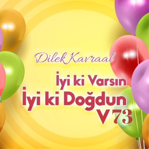 Orben İyi ki Varsın İyi ki Doğdun