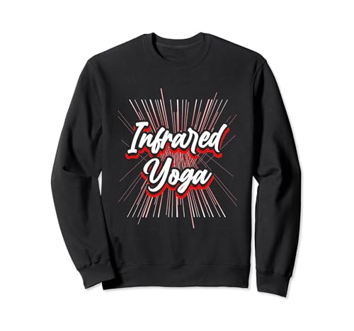 Yoga infrarouge, photobiomodulation, thérapie par lumière Sweatshirt
