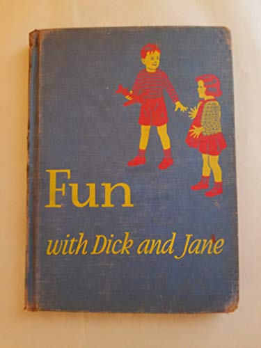 Fun With Dick and Jane. Basic Readers: Curricul... B005L4P6I6 Book Cover
