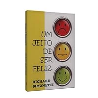 Jeito de Ser Feliz, Um 8586359114 Book Cover