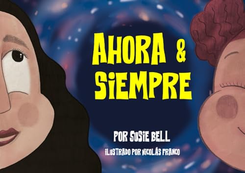 Ahora & Siempre (Spanish Edition)
