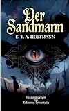 Der Sandmann: Klassische Erzählung der Schwarzen Romantik über Identität, Wahnsinn und das Unheimliche