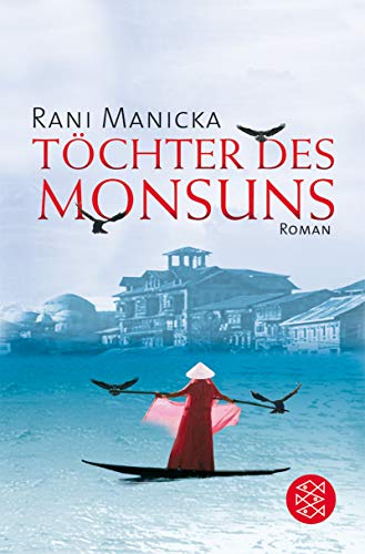 Töchter des Monsuns: Roman (Fischer Taschenbücher)