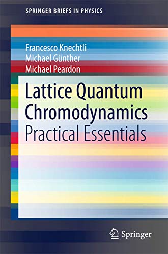 Lattice Quantum Chromodynamics: Practical Essentials (SpringerBriefs in Physics) view 2