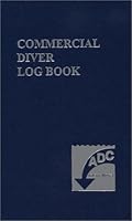 Commercial Diver Log Book 0941332896 Book Cover