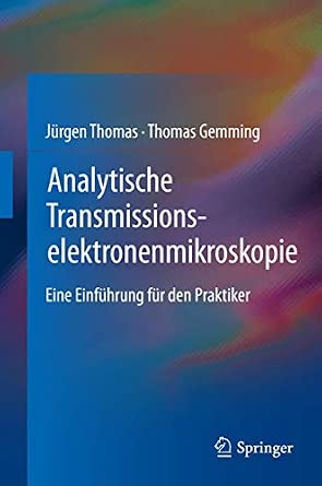 Analytische Transmissionselektronenmikroskopie: Eine Einführung für den Praktiker 2013th Edition-Wow! eBook