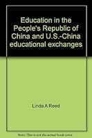 Education in the People's Republic of China and U.S.-China educational exchanges 0912207426 Book Cover