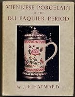 Viennese Porcelain of the Du Paquier Period B0000CI87W Book Cover